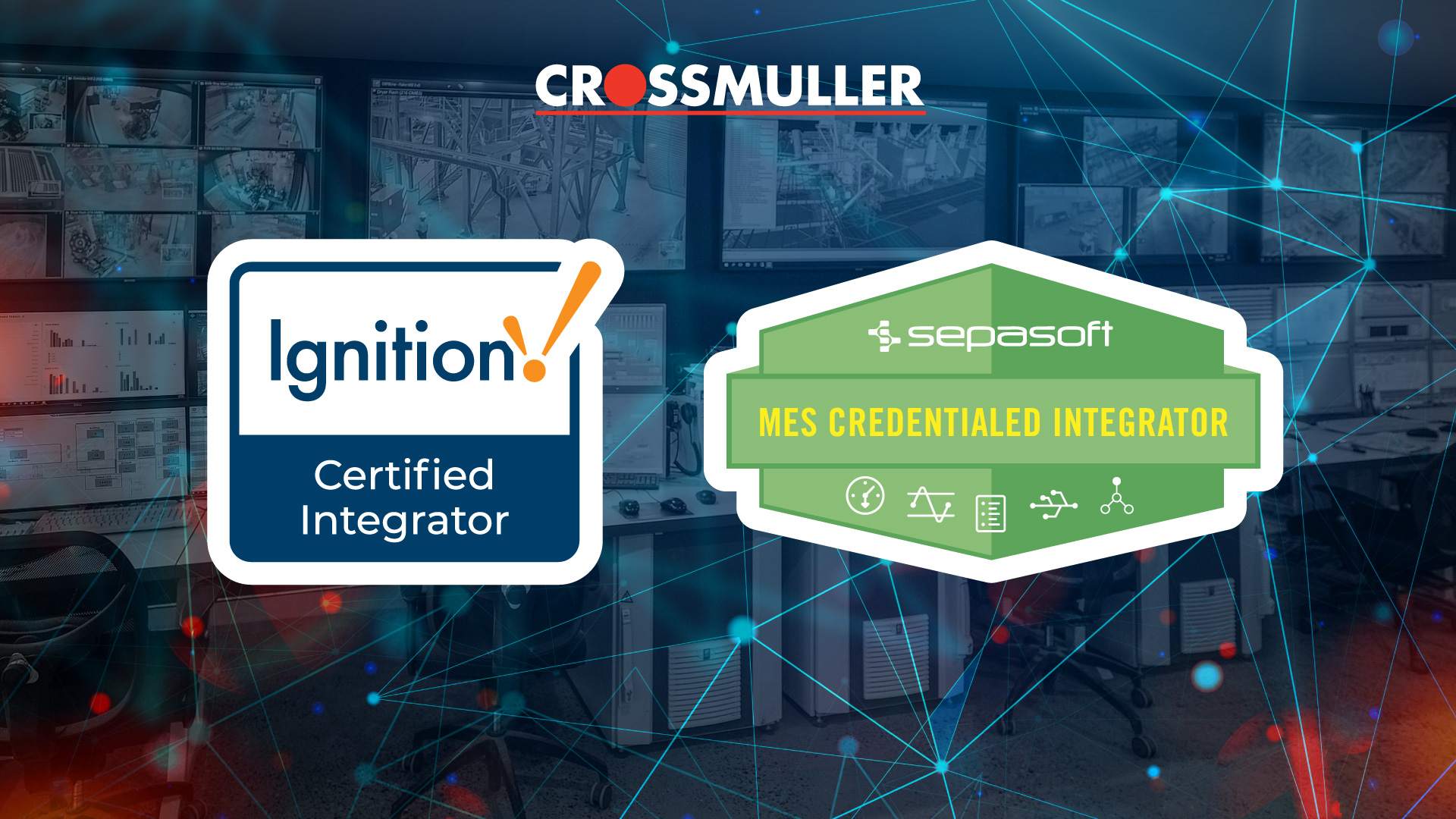 Crossmuller Achieves Inductive Automation s Ignition Core Certification